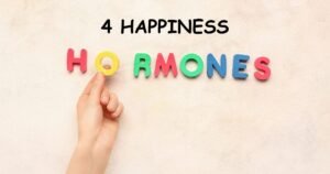 4_happiness_hormones